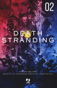 Death stranding Vol. 2