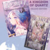 A kingdom of quartz. Ediz. deluxe. Con 6 cards da collezione. Con 2 Segnalibro Vol. 1