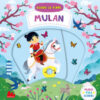 Mulan. Scorri le fiabe. Ediz. a colori