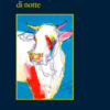 La mucca partorisce di notte
