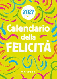 Calendario della felicità 2027 da tavolo (10 x 14 cm)