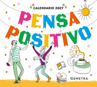 Pensa positivo. Calendario 2027 da tavolo (13,8 x 12,7 cm)