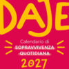 Daje. Calendario 2027 da parete (10 X 14 cm)