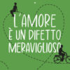 L'amore è un difetto meraviglioso
