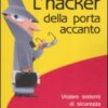 L'hacker della porta accanto