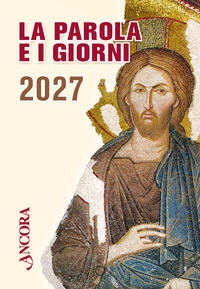 La Parola e i giorni 2027. Rito romano