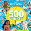 Oceania. 500 sticker. Tante attività con Vaiana e i suoi amici. Ediz. a colori