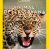 Animali della savana. Il pianeta vivente