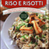 500 ricette di riso e risotti