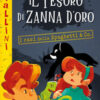 Il tesoro di Zanna d'Oro. I casi della Spaghetti & Co. Nuova ediz.