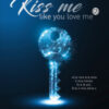 A dangerous game. Kiss me like you love me. Ediz. italiana Vol. 2