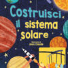 Costruisci il sistema solare. Con modellino da appendere
