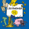 L'economia #telospiego. Il modo facile per capire l'attualità