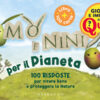 Mo' e Nini per il pianeta. 100 risposte per vivere bene e proteggere la natura. Con 100 Carte