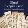 Ebrei e capitalismo. Storia di una leggenda dimenticata