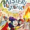 Misteri dalla storia. Classe quinta. Missione antica Grecia Vol. 3