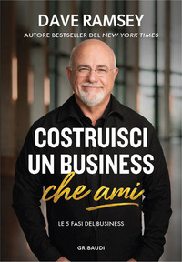 Costruisci un business che ami. Le 5 fasi del business