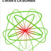 L'Iran e la bomba