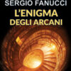 L'enigma degli arcani