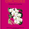 Il piccolo libro delle orchidee. Gemme della natura