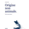 Origine non animale. Per una cucina vegetale