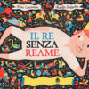Il re senza reame. Ediz. a colori