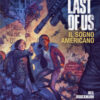 The last of us. Il sogno americano