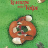 Le scarpe della volpe. Ediz. a colori