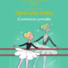 L'incredibile pirouette. Sarò una stella Vol. 17