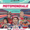La storia del motomondiale in 50 ritratti. Ediz. a colori