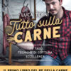 Tutto sulla carne. Tipi, tagli, tecniche di cottura, eccellenza