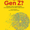 Ma quale Gen Z? Attitudini, valori e comportamenti di una generazione che sfida i luoghi comuni