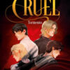 Cruel. Tormento