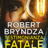 Testimonianza fatale
