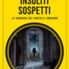 Insoliti sospetti. Le indagini dei fratelli Corsaro