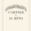 Cartier & il mito. Ai Musei Capitolini. Ediz. illustrata