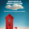 Nove novelle senza lieto fine
