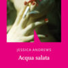 Acqua salata. Nuova ediz.