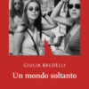 Un mondo soltanto