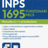 Concorso 1695 Funzionari PECS INPS: manuale per la preselezione. Con doppio software di simulazione