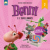 Occhio ai videogiochi! Benny e i suoi amici. Ediz. a colori