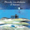Piccolo vocabolario d'Amore