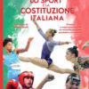 Lo sport e la Costituzione italiana. Principi ed organizzazione di un modello vincente, produttivo ed inclusivo
