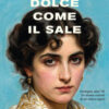 Dolce come il sale