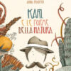 Karl e le forme della natura. Ediz. a colori