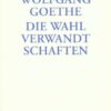 Die Wahlverwandtschaften: Ein Roman: 2950