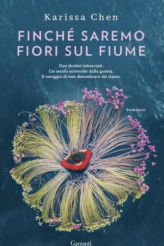 Finché saremo fiori sul fiume