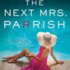 The Next Mrs. Parrish