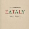 Eataly. Contemporary Italian cooking