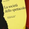 La società dello spettacolo